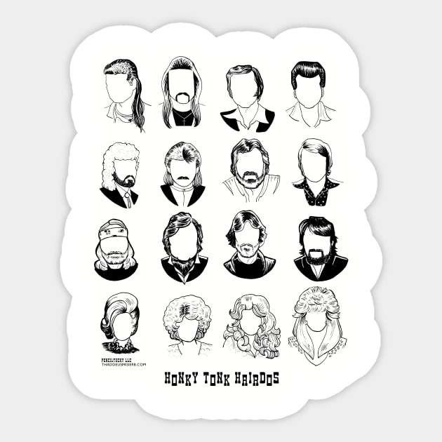 Honky Tonk Hairdos Sticker by Penciltucky